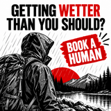 Getting Wetter than You Should?